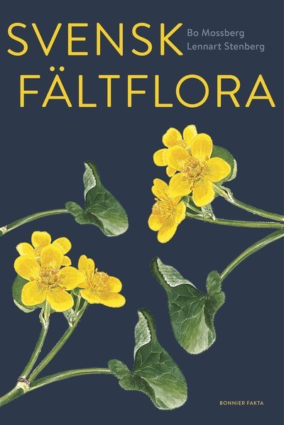 Cover for Stenberg Lennart · Svensk fältflora (Gebundesens Buch) (2021)