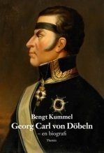 Cover for Bengt Kummel · Georg Carl von Döbeln : en biografi (Book) (2009)