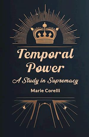 Cover for Marie Corelli · Temporal PowerA Study in Supremacy (Edition2024) (Taschenbuch) (2024)