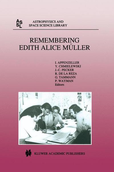 Cover for Immo Appenzeller · Remembering Edith Alice Muller - Astrophysics and Space Science Library (Paperback Book) [Softcover reprint of the original 1st ed. 1998 edition] (2012)