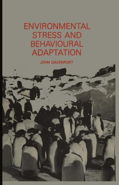 Cover for John Davenport · Environmental Stress and Behavioural Adaptation (Paperback Book) [Softcover reprint of the original 1st ed. 1985 edition] (2012)