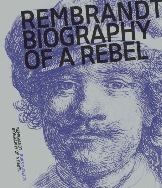 Cover for J. Bikker · Rembrandt - Biography of a Rebel (Paperback Book) (2019)