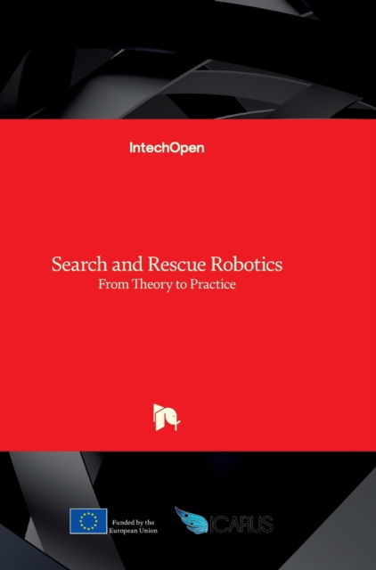 Cover for Geert De Cubber · Search and Rescue Robotics: From Theory to Practice (Innbunden bok) (2017)