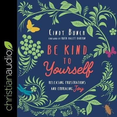 Cover for Cindy Bunch · Be Kind to Yourself (CD) (2020)