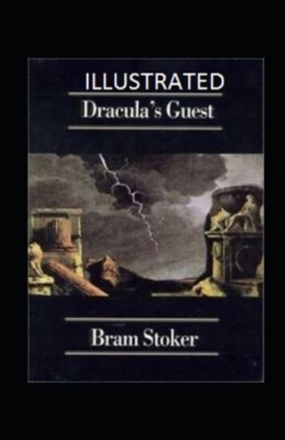 Cover for Bram Stoker · Dracula's Guest Illustrated (Taschenbuch) (2021)