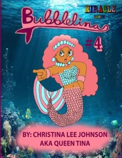 Christina Lee Johnson · Bubblelina #4 (Pocketbok) (2021)