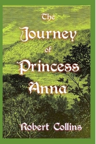 Cover for Robert Collins · The Journey of Princess Anna (Paperback Book) (2021)