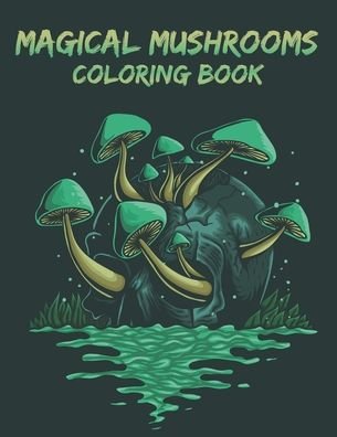 Cover for A H Adnan · Magical Mushrooms Coloring Book (Pocketbok) (2020)