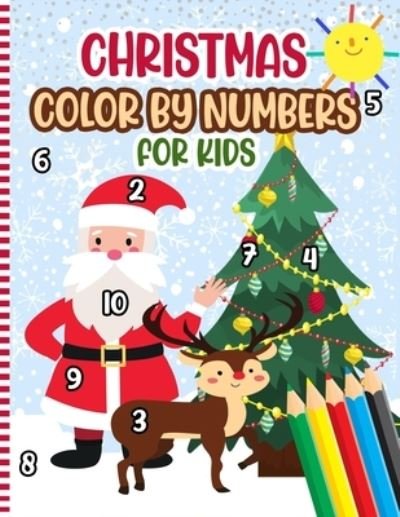 Cover for Numbersmas Press · Christmas Color By Numbers For Kids (Paperback Bog) (2020)