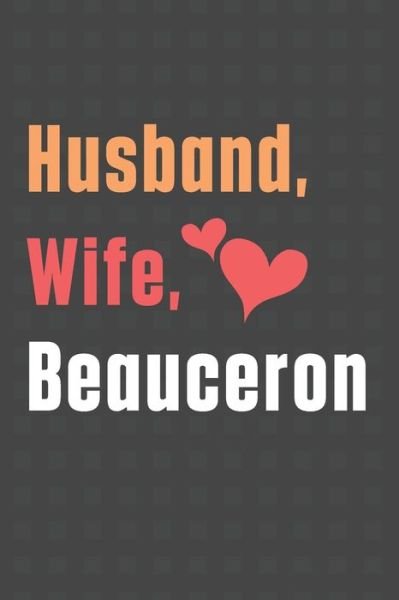 Cover for Wowpooch Press · Husband, Wife, Beauceron (Paperback Book) (2020)