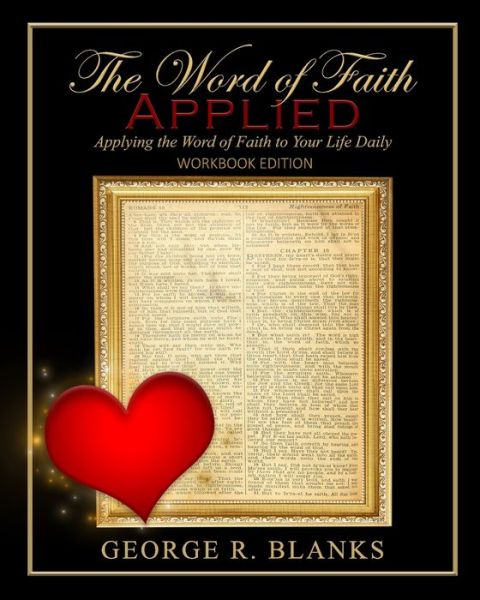 Cover for George R Blanks · The Word of Faith Applied (Paperback Book) (2020)