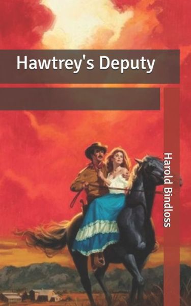 Cover for Harold Bindloss · Hawtrey's Deputy (Paperback Book) (2020)