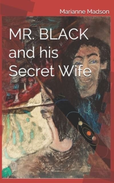 Cover for Marianne Madson · MR. BLACK and his Secret Wife (Paperback Book) (2020)