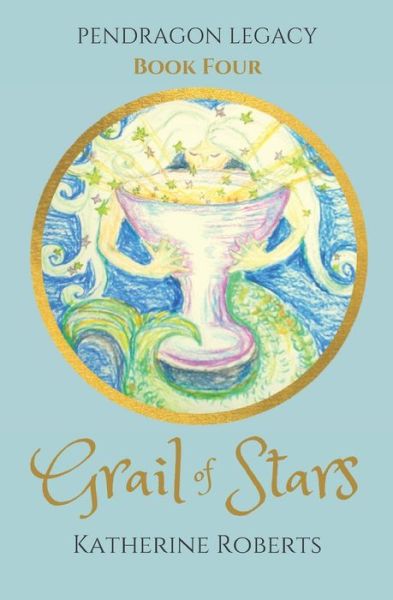 Cover for Katherine Roberts · Grail of Stars (Bok) (2020)