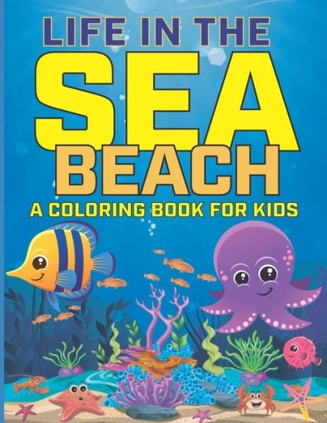 Cover for Saad Publishing · Life In The Sea Beach Coloring Book for Kids (Pocketbok) (2020)