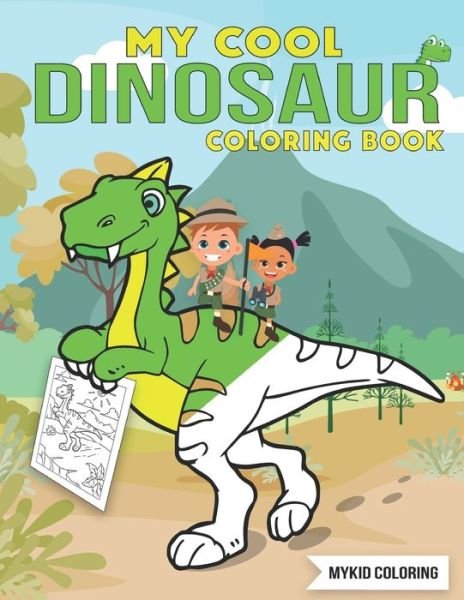 Cover for Mykid Coloring · My Cool Dinosaur Coloring Book (Pocketbok) (2020)
