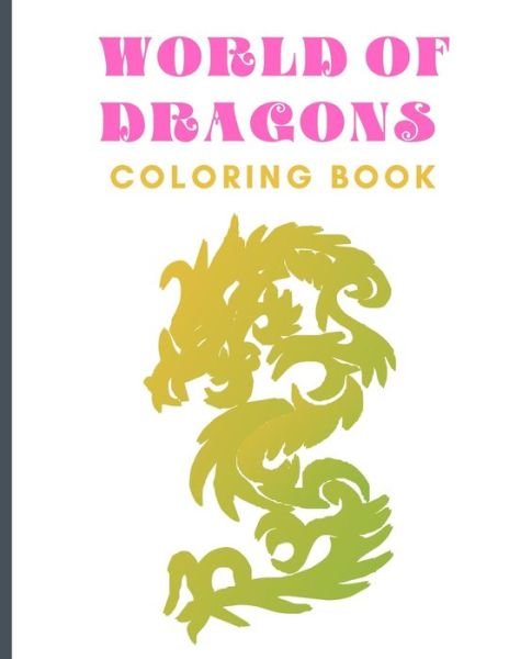 Cover for World Dragons · World of Dragons (Paperback Bog) (2021)