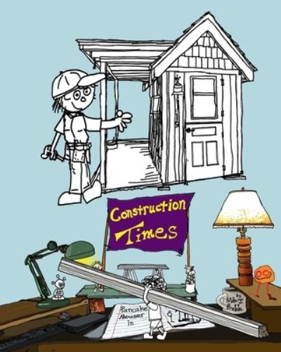 Cover for Mike J Preble · Pancake Mouser in Construction Times (Paperback Book) (2021)