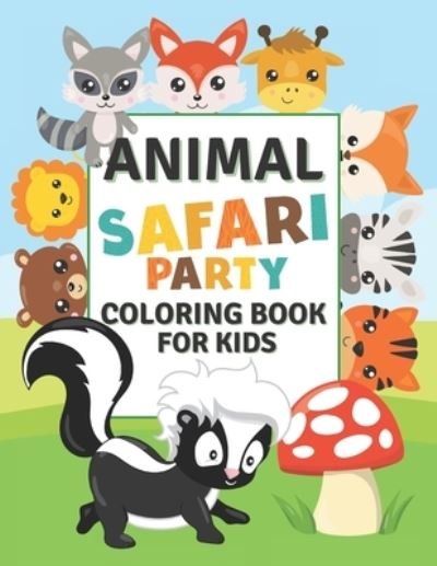 Cover for Doodleso · Animal Safari Party Coloring Book for Kids: : Lots of wild animals and more, ages 2-4, 4-8 boys and girls (Paperback Book) (2021)