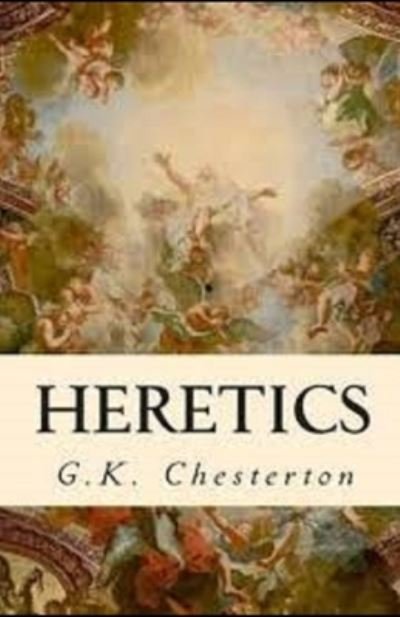Cover for Gilbert Keith Chesterton · Heretics Illustrated (N/A) (2021)