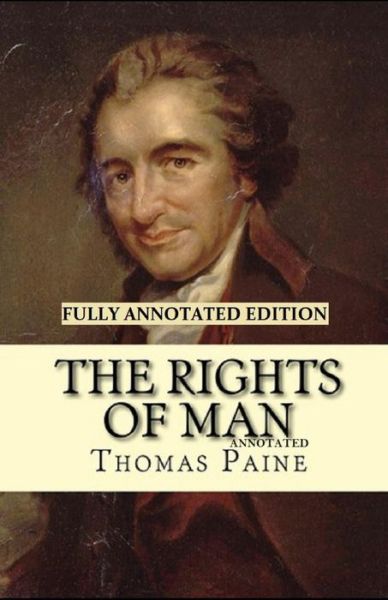 Cover for Thomas Paine · Rights of Man Fully Annotated Edition (Paperback Book) (2021)