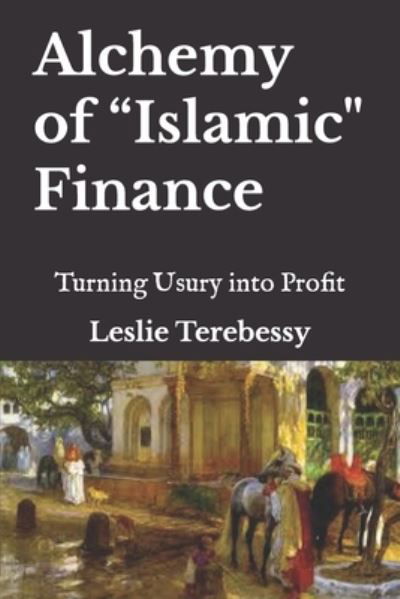 Cover for Leslie Terebessy · Alchemy of Islamic Finance (Book) (2021)