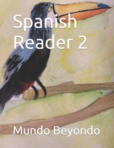 Cover for Mundo Beyondo · Spanish Reader 2 (Paperback Book) (2021)