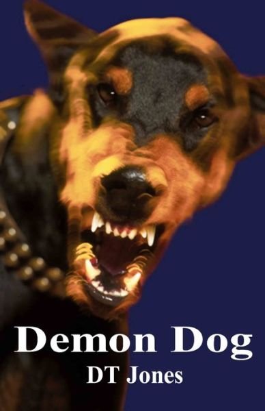 Cover for Dt Jones · Demon Dog (Pocketbok) (2022)