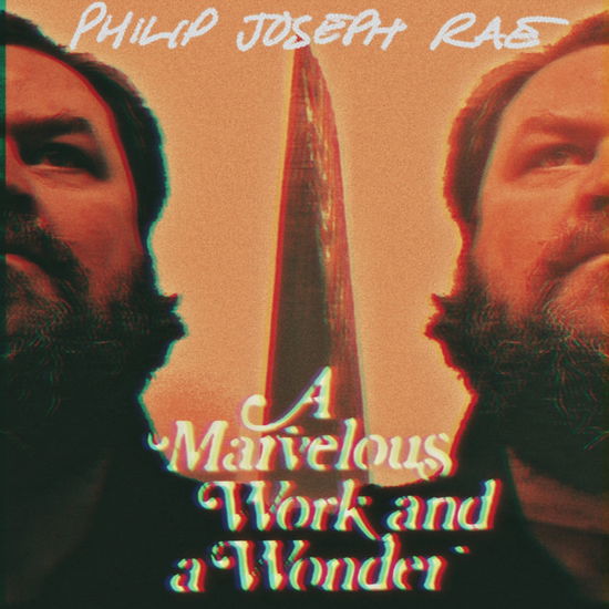 Cover for Philip Joseph Rae · A Marvellous Work And A Wonder (LP) (2024)