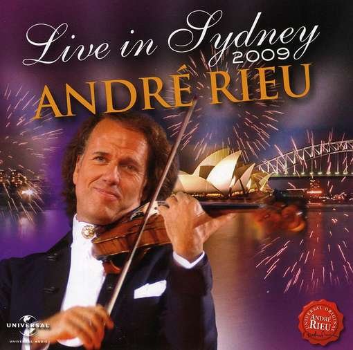 Live In Sydney - Andre Rieu - Musiikki - UNIVERSAL CLASSIC & JAZZ - 0602527267760 - perjantai 11. joulukuuta 2009