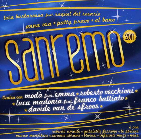 Luca Barbarossa - Anna Oxa - Patty Pravo - Al Bano ? - Sanremo 2011 - Muziek - UNIVERSAL - 0602527634760 - 1 maart 2011