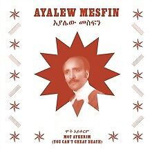 Ayalew Mesfin · Mot Aykerim (you Can't Cheat Death) (LP) (2023)