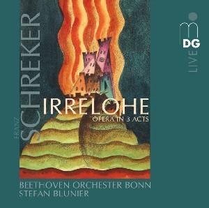 Cover for F. Schreker · Irrelohe (CD) (2011)