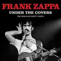 Cover for Frank Zappa · Under The Covers (CD) (2019)