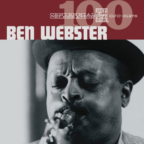Centennial Celebration - Ben Webster - Musik - CONCORD - 0888072312760 - 10. März 2009