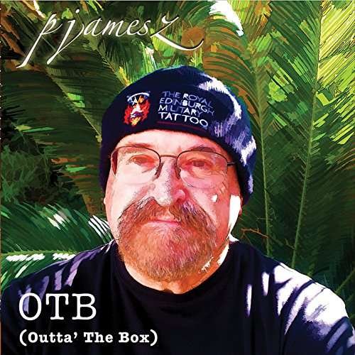 Cover for P James Z · Otb (Outta' the Box) (CD) (2015)