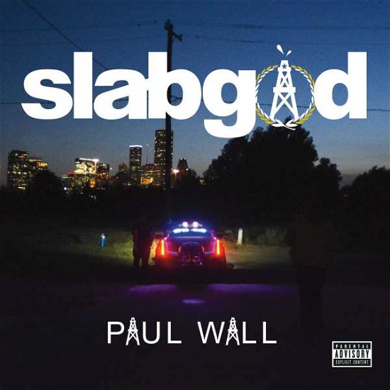 Slab God - Paul Wall - Music - PAUL WINLEY - 0888915116760 - September 25, 2015