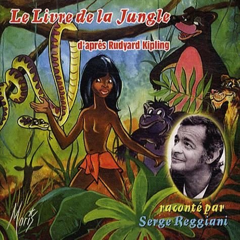 Raconte Par Serge Reggiani - Le Livre De La Jungle - Musik - DOM - 3760120150760 - 11 mars 2019