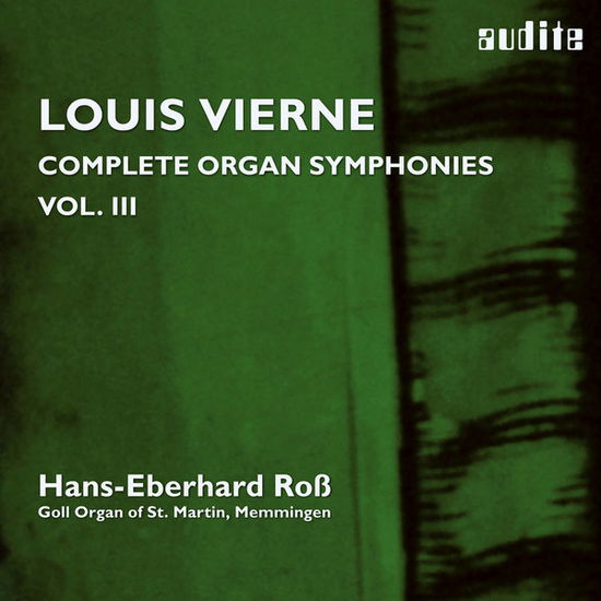 Organ Symphonies, Vol.  3 Audite Klassisk - Hans-Eberhard Ross - Musik - DAN - 4022143926760 - 25 april 2014