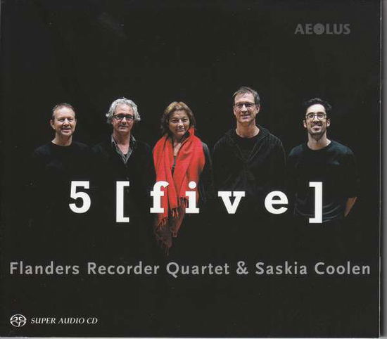 5 (five) - Flanders Recorder Quartet / Saskia Coolen - Musiikki - DAN - 4026798102760 - perjantai 1. syyskuuta 2017