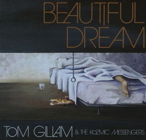 Cover for Gillam Tom &amp; The Messengers Kozmic · Beautiful Dream (CD) (2016)