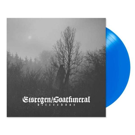 Bitterbă¶se (Ltd. Blue Vinyl) - Eisregen / Goatfuneral - Musik - MASSACRE - 4028466971760 - 28. januar 2022