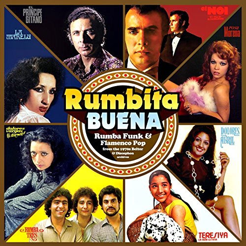 Rumbita Buena: Rumba Funk & Flamenco Pop From The Belter& Discophon Archives, 1970-1976 (LP) (2018)