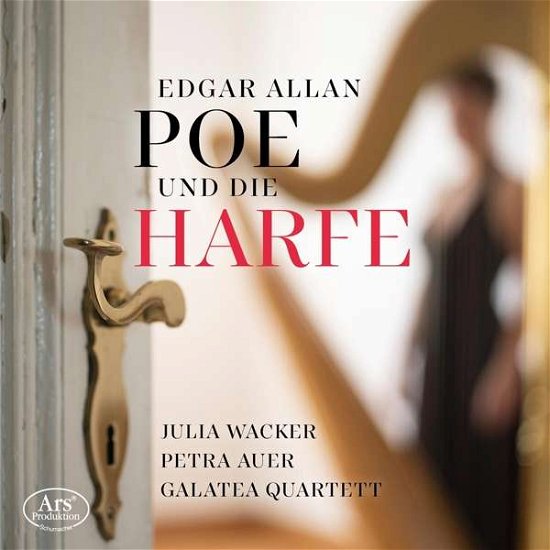 Cover for Bram / Wacker / Galatea Quartett · Edgar Allan Poe Und Die Harfe (CD) (2020)