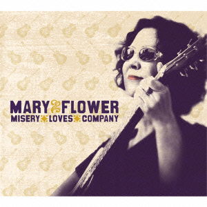 Cover for Mary Flower · Misery Loves Company (CD) [Japan Import edition] (2011)