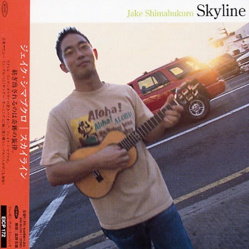 Cover for Jake Shimabukuro · Skyline (CD) [Bonus CD edition] (2003)