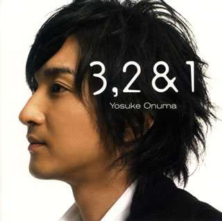 Cover for Yosuke Onuma · 3, 2 &amp; 1 (CD) (2006)