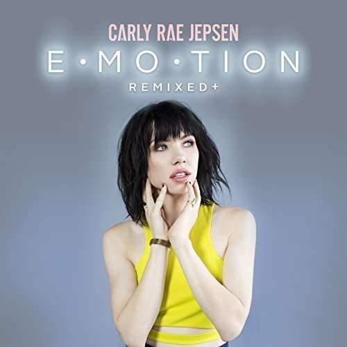 Cover for Carly Rae Jepsen · Emotion Remixed + (CD) (2016)