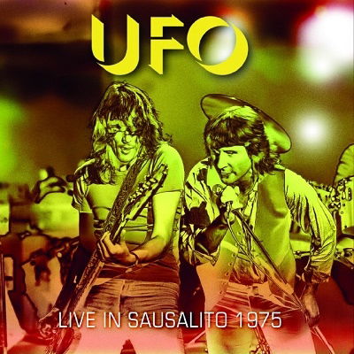 Live in Sausalito 1975 - Ufo - Musiikki -  - 4997184175760 - perjantai 26. toukokuuta 2023