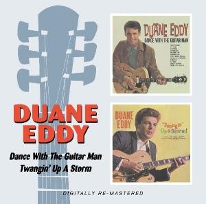 Cover for Duane Eddy · Dance With The Guitar Man / Twangin' Up A Storm (CD) (2008)